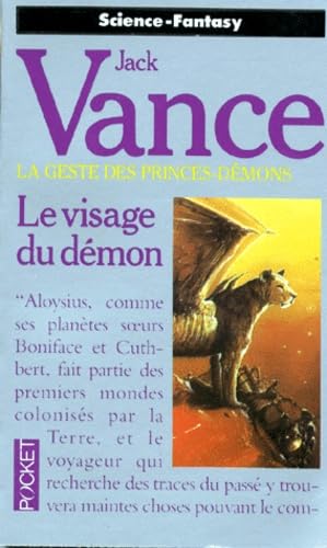 La Geste des Princes-démons, tome 4 : Le Visage du démon 9782266041935
