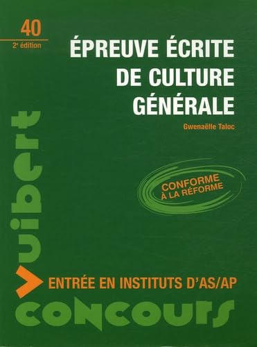 Epreuve écrite de culture générale: Entrée en instituts d'AS/AP 9782711717880