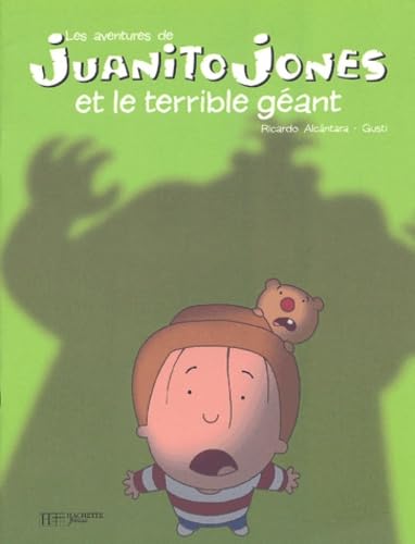 Juanito Jones et le Terrible géant 9782012244665