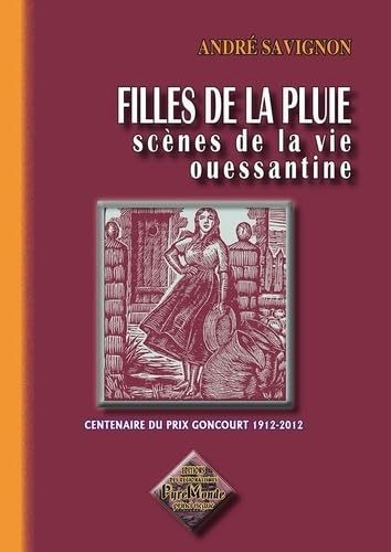 Filles de la pluie: Scènes de la vie ouessantine 9782846188302