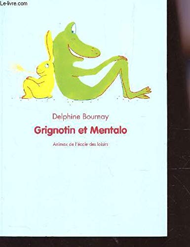 Grignotin et mentalo 9782211089036