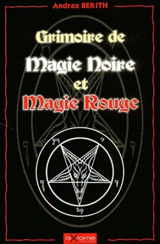 Grimoire de magie noire et magie rouge 9782844621191