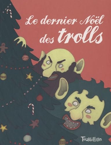 Le dernier Noël des trolls 9782848013909