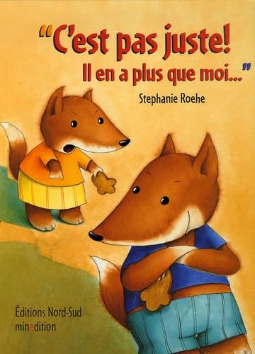 "C'est pas juste ! Il en a plus que moi..." 9783314300080