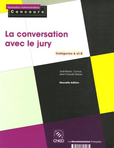La conversation avec le jury - catégories a et b 9782110060754