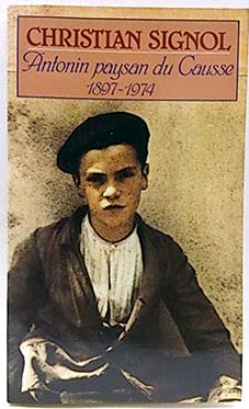 Antonin, paysan du Causse : 1897-1974 (Presses pocket) 9782266020589