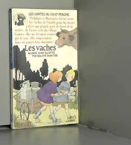 Les Vaches: UN CONTE DU CHAT PERCHE 9782070312153