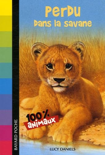 Perdu dans la savane 9782747018890