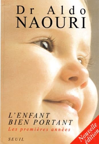 L'Enfant bien portant. De 0 à 2 ans 9782020308519