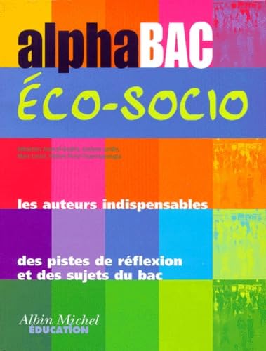 Alphabac sciences économiques et sociales, terminale 9782226097897
