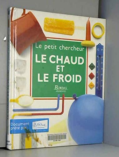 Le chaud et le froid 9782040195151