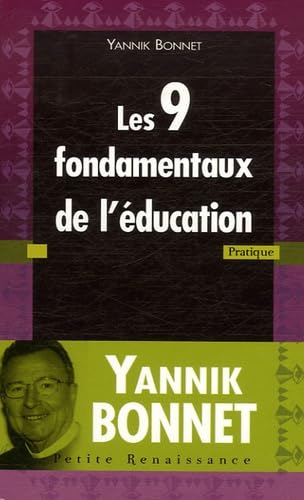 Les 9 fondamentaux de l'éducation: Tomes 1 et 2 9782750903435