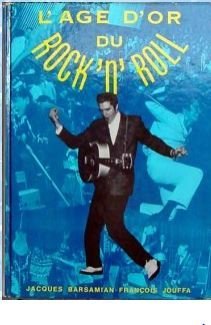 L'Âge d'or du rock'n'roll 9782724234770