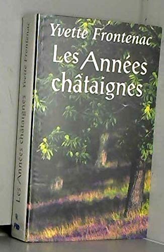 Les années châtaignes 9782286012366