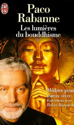 Les Lumières du bouddhisme. Méditer pour mieux vivre 9782290043912