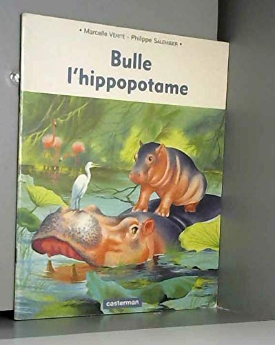 Bulle l'hippopotame 9782203105355