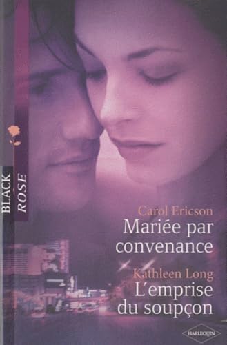 Mariée par convenance ; L'emprise du soupçon 9782280221764
