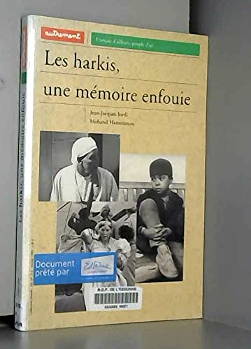 Les Harkis, une mémoire enfouie 9782862608662