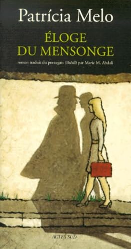 Eloge du mensonge 9782742727339