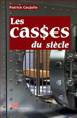 Casses Du Siècle (Les) 9782917875537