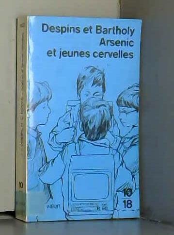 Arsenic et jeunes cervelles 9782264010179