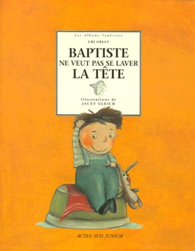 Baptiste ne veut pas se laver la tête 9782742719709