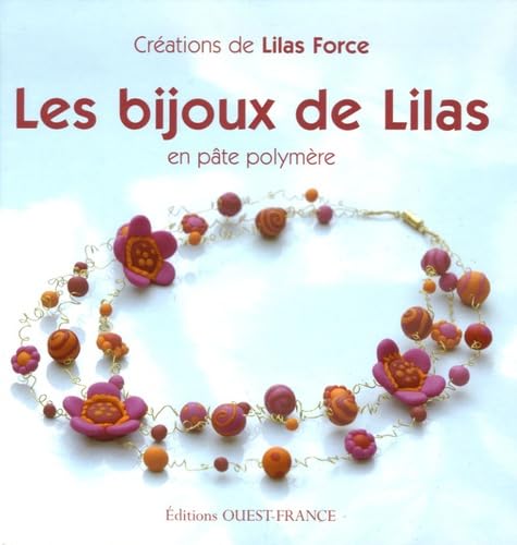 Les Bijoux de Lilas en pâte polymère 9782737339325
