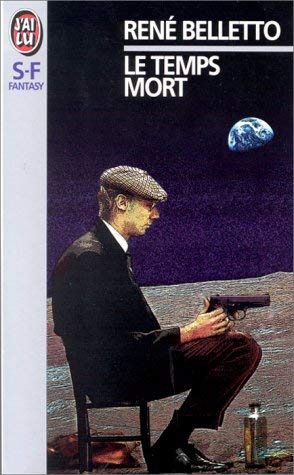 Le temps mort: Et autres nouvelles 9782277240952