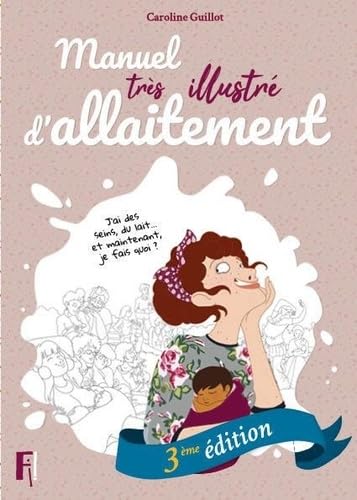 Manuel très illustré d'allaitement 9782956294733