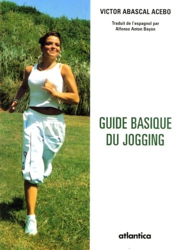 Guide basique du jogging 9782843948039