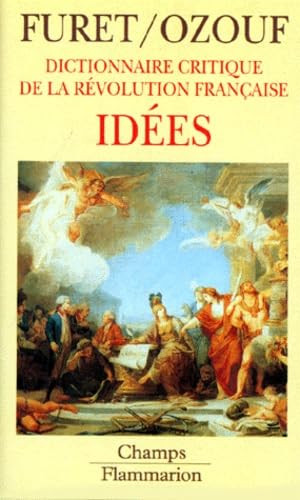 Dictionnaire critique de la Révolution française : idées 9782080812674