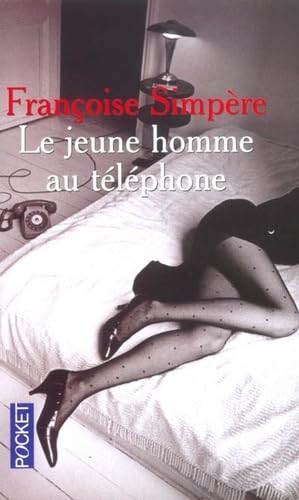 Le Jeune Homme au téléphone 9782266141017