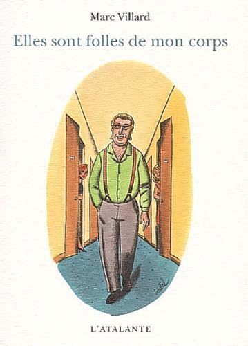 Elles sont folles de mon corps 9782841722365