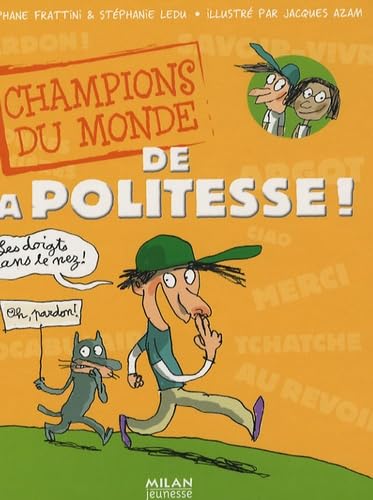 Champions du monde de la politesse ! 9782745920027