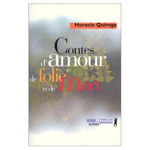 Contes d'amour, de folie et de mort 9782864243618