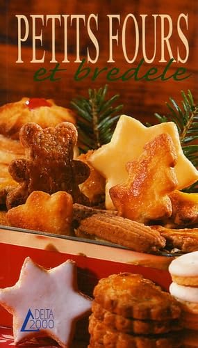 Petits fours et Bredele 9783905461534