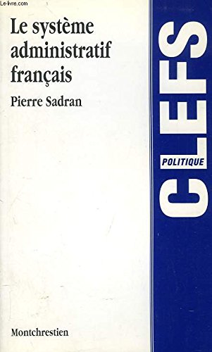 Le système administratif français 9782707605023