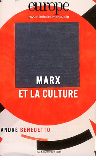 REVUE EUROPE MARX ET LA CULTURE N 988 989 9782351500422