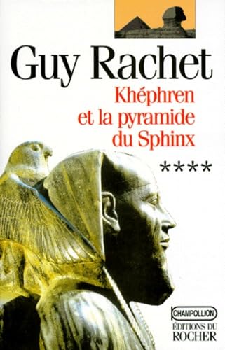 Khéphren et la pyramide du Sphinx 9782268029153
