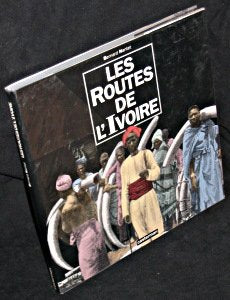 Les Routes de l'ivoire 9782203169036