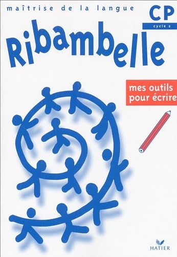 Ribambelle CP: Mes outils pour écrire 9782218748110