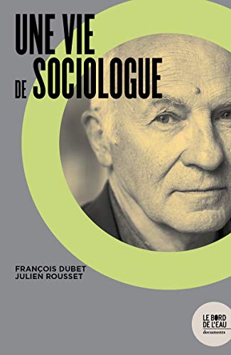 Une vie de sociologue 9782356876577