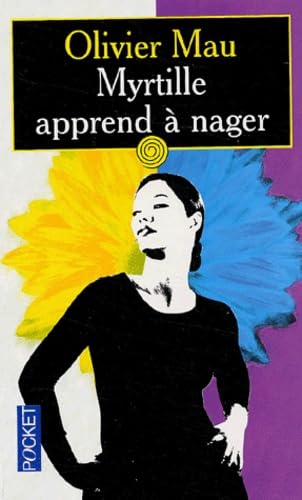 Myrtille apprend à nager 9782266118521