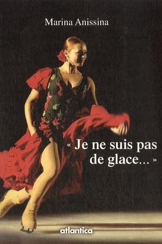 "Je ne suis pas de glace..." 9782758800644
