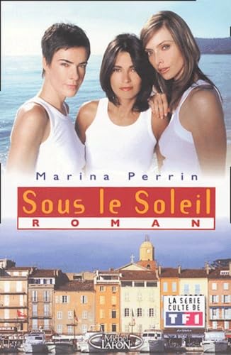 Sous le soleil 9782749901138
