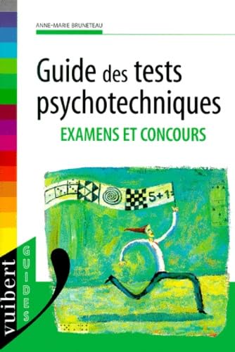 Guide des tests psychotechniques 9782711780969