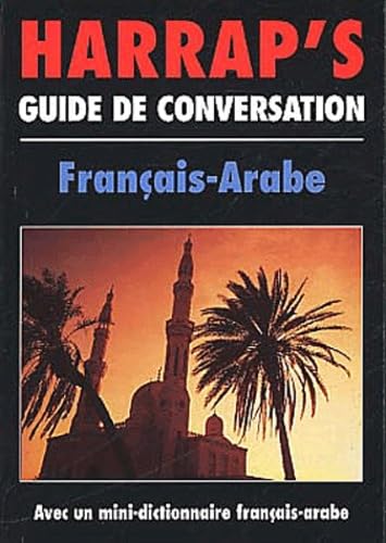 Guide de conversation Français-Arabe 9780245503559