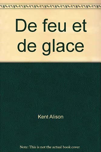 DE FEU ET DE GLACE 9782280174107