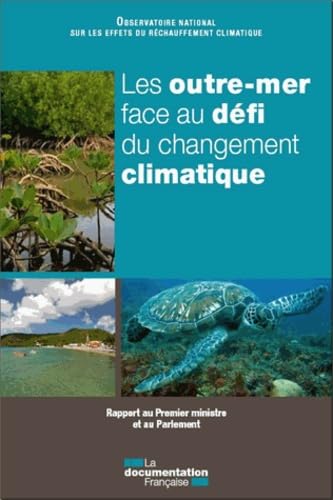 Les outre-mer face au défi du changement climatique 9782110091284
