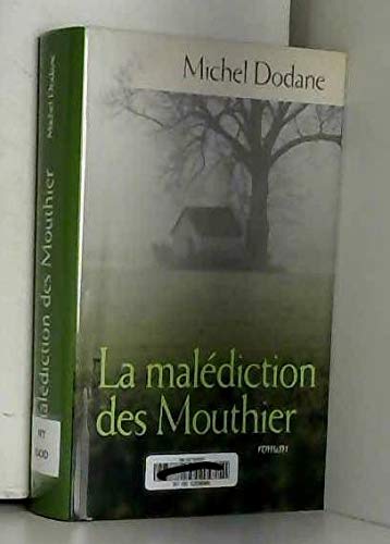 Les enfants de la Vouivre, Tome 3 : La Malédiction des Mouthier 9782298009736